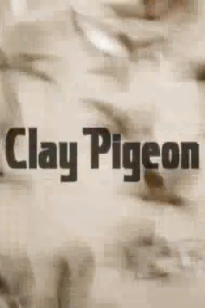Clay Pigeon poster