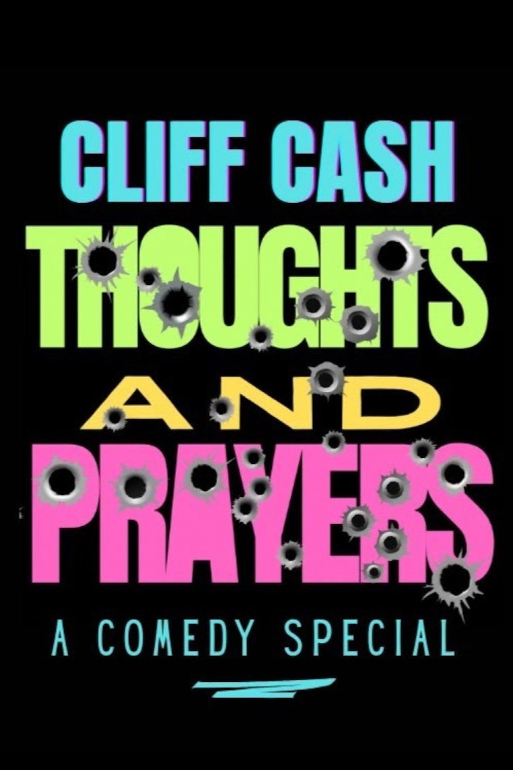 Cliff Cash: Thoughts And Prayers poster