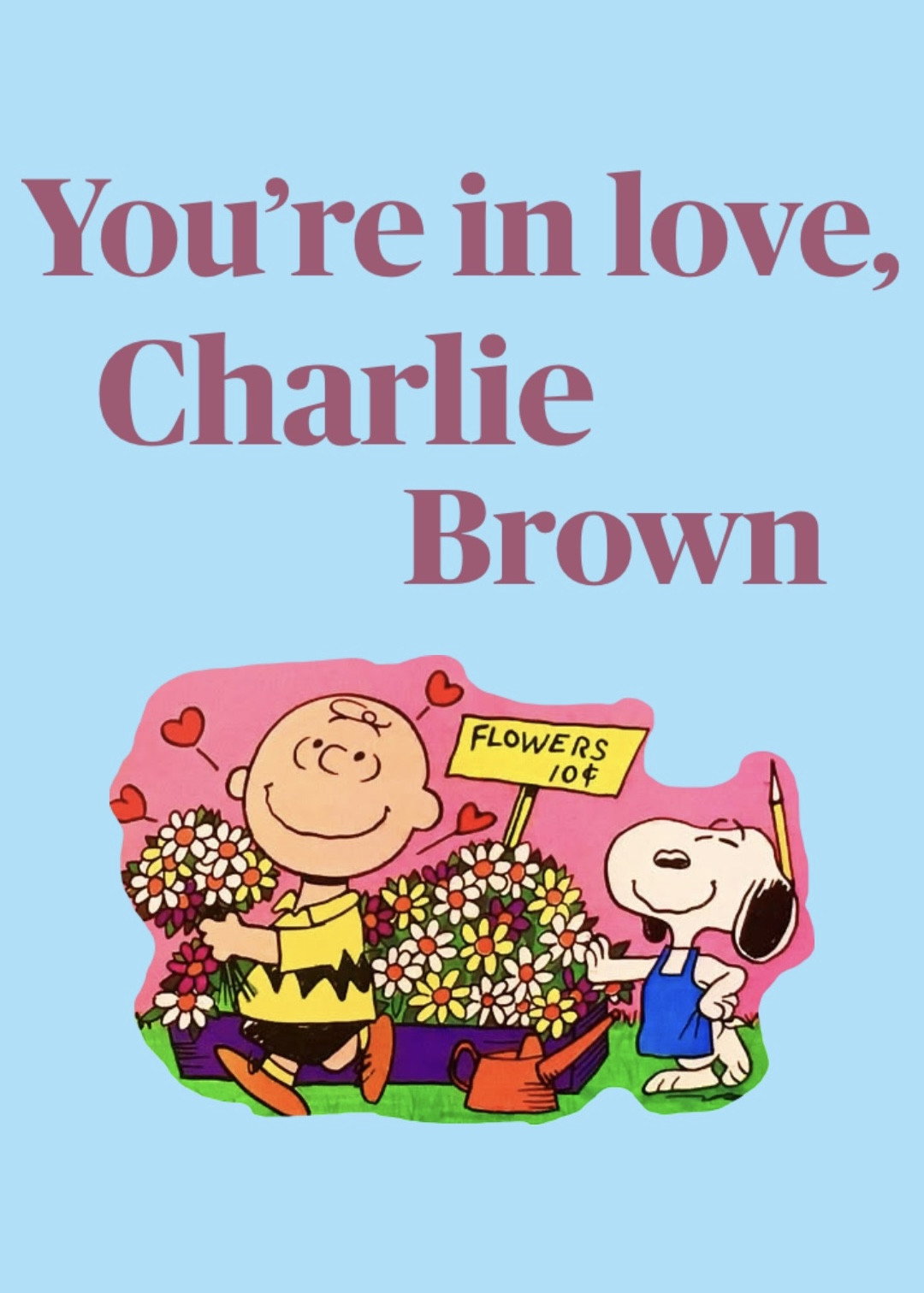You're in Love, Charlie Brown poster