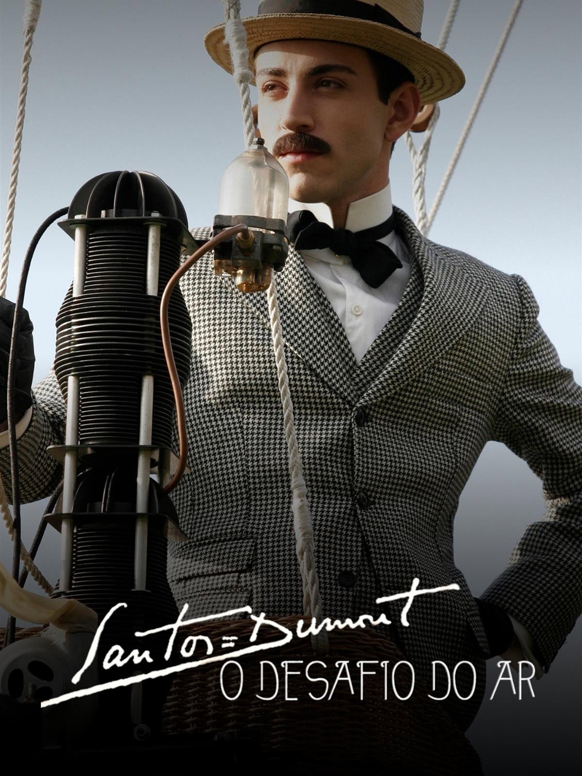 Santos Dumont - O desafio do ar poster