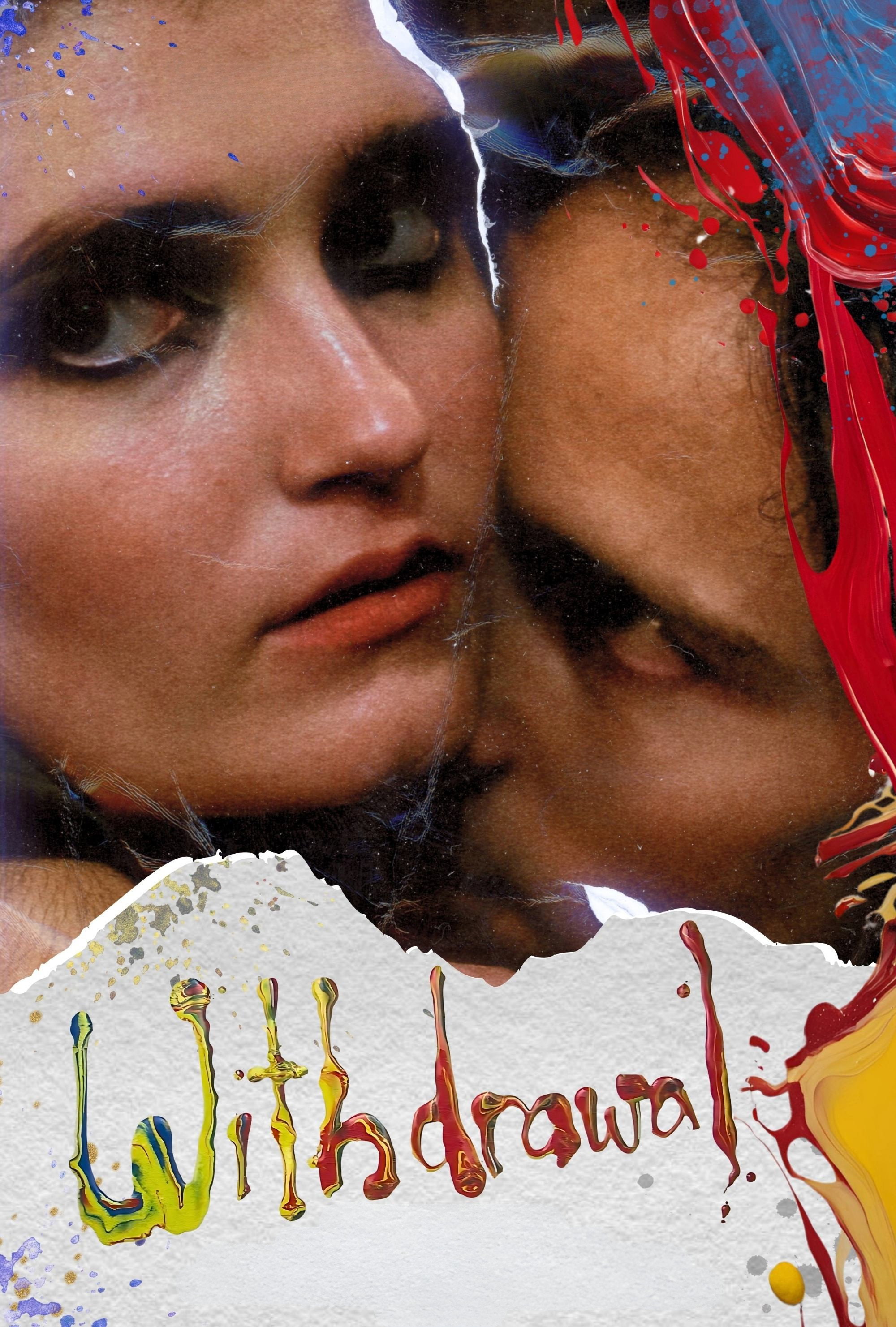 Withdrawal poster