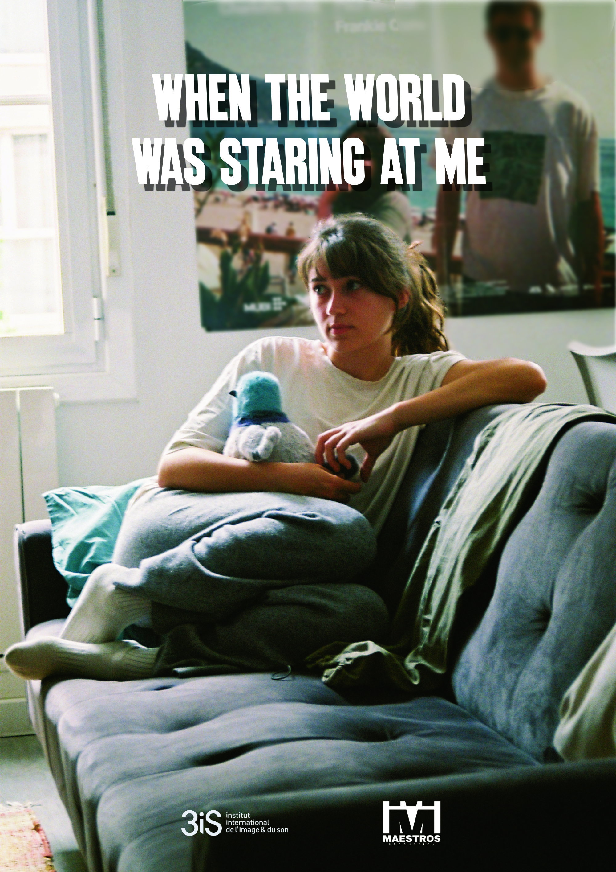When the world was staring at me poster