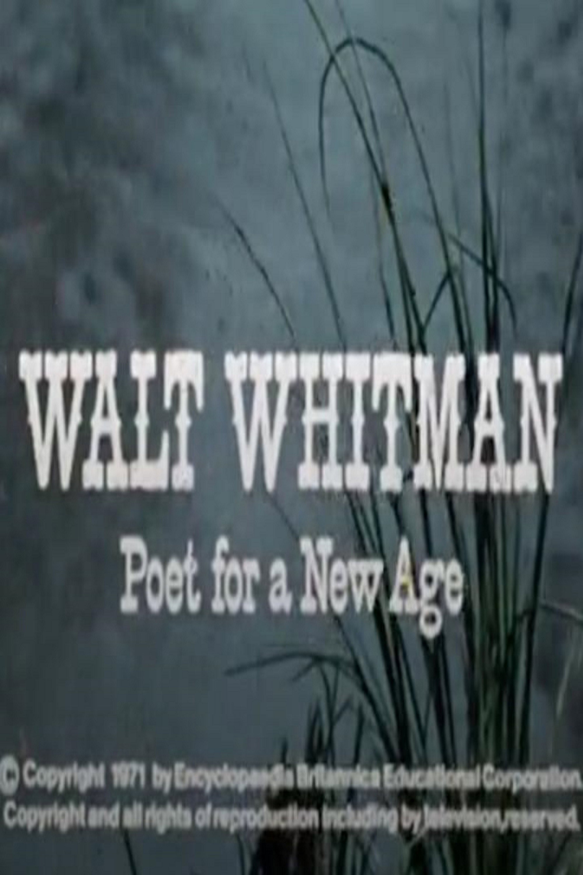 Walt Whitman: Poet for a New Age poster