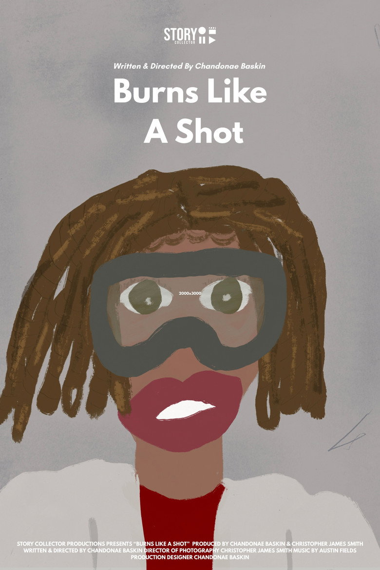 Burns Like A Shot poster