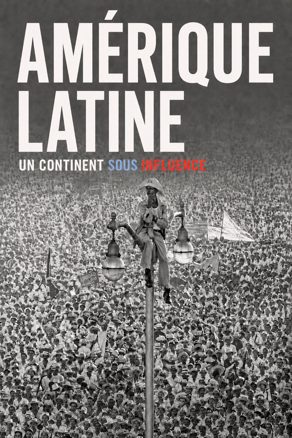 Amérique Latine, un continent sous influences poster