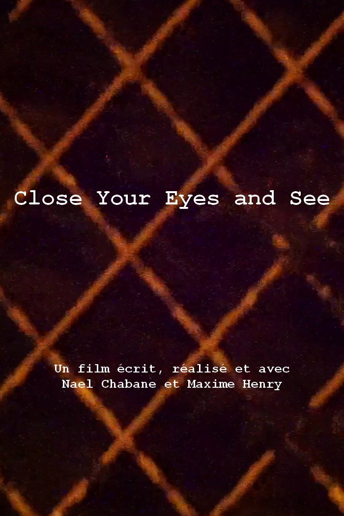 Close Your Eyes And See poster