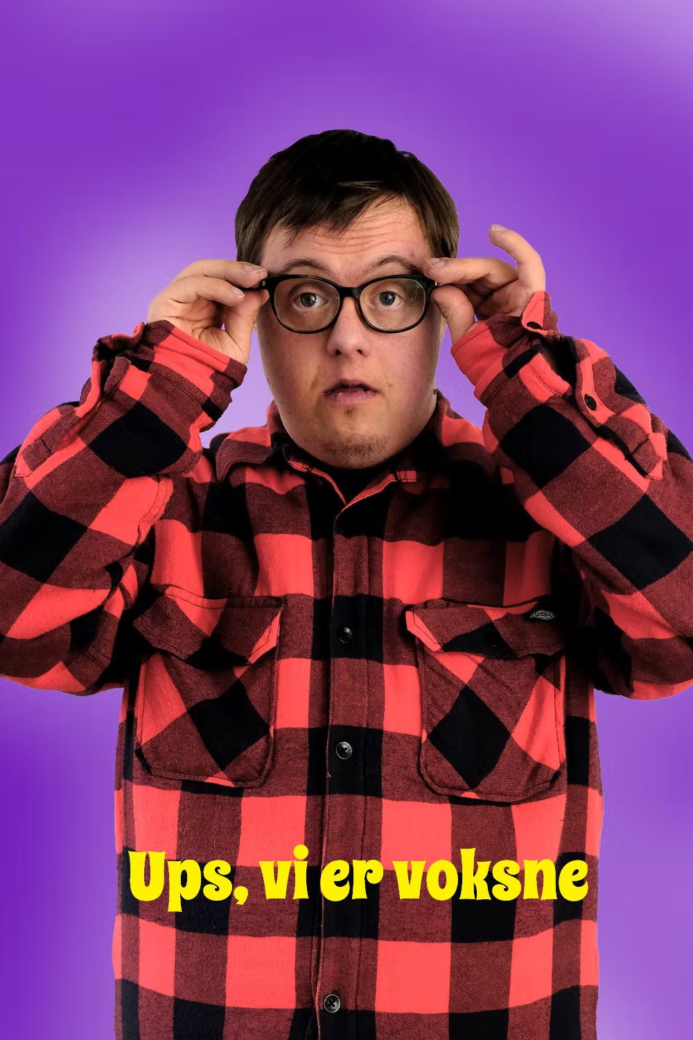 Ups, vi er voksne poster