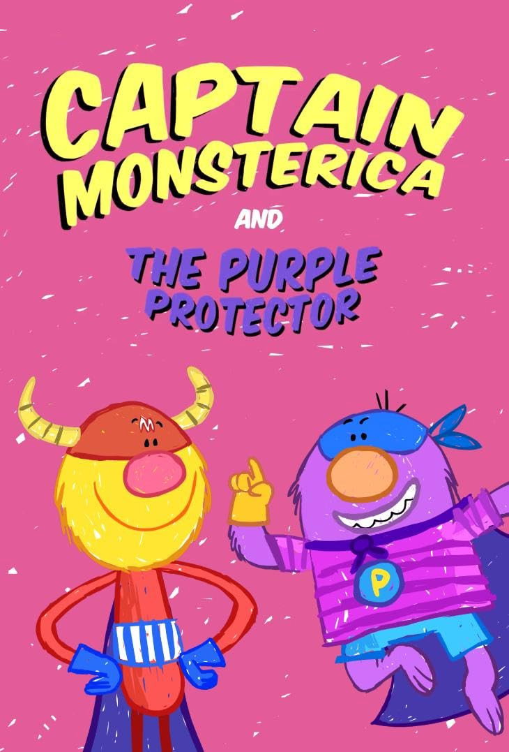 Captain Monsterica and the Purple Protector poster