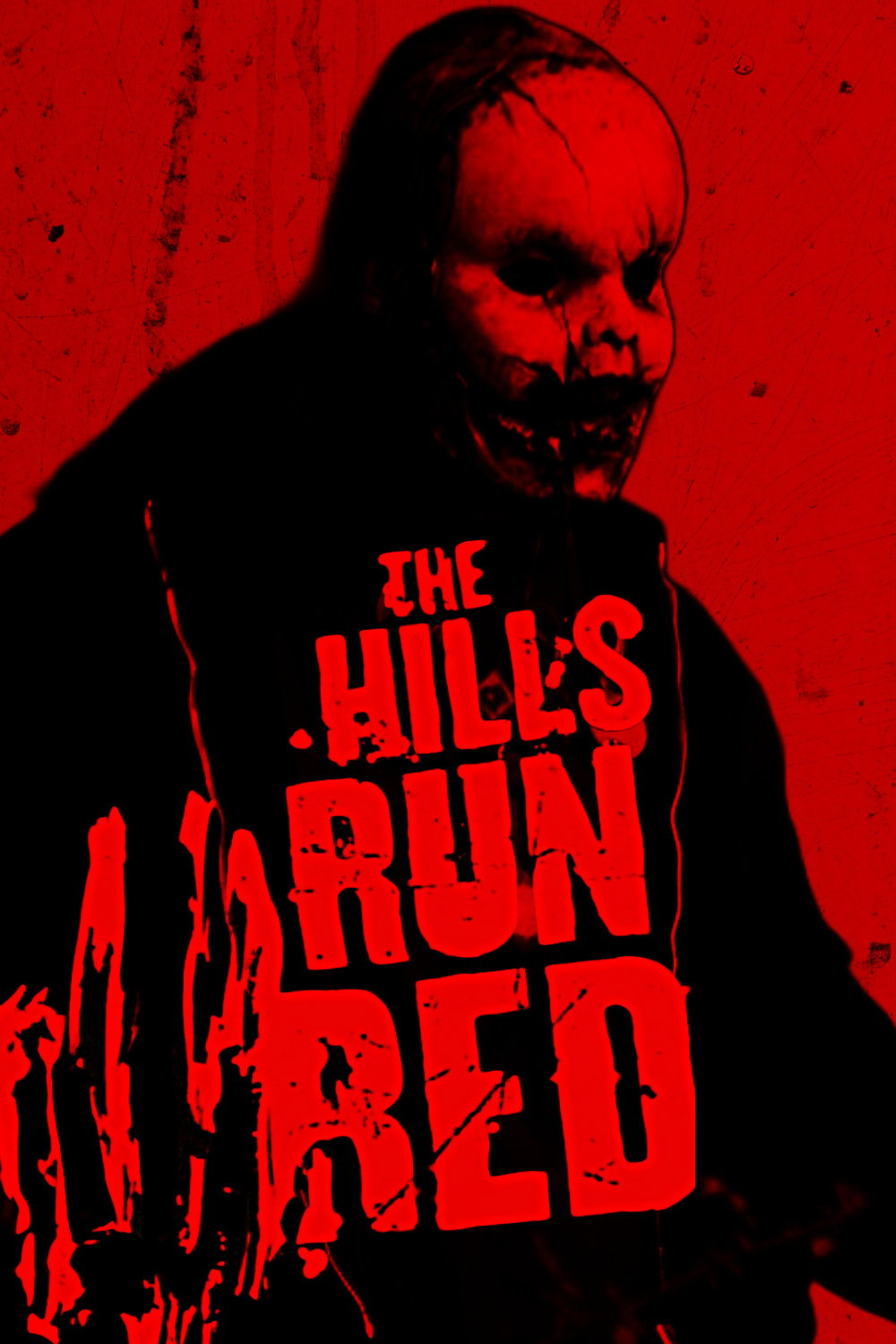 The Hills Run Red poster