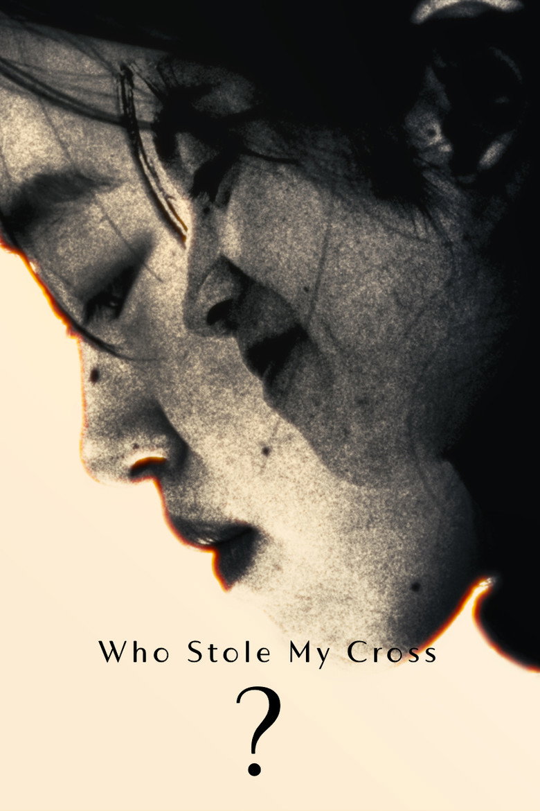 Who Stole My Cross? poster