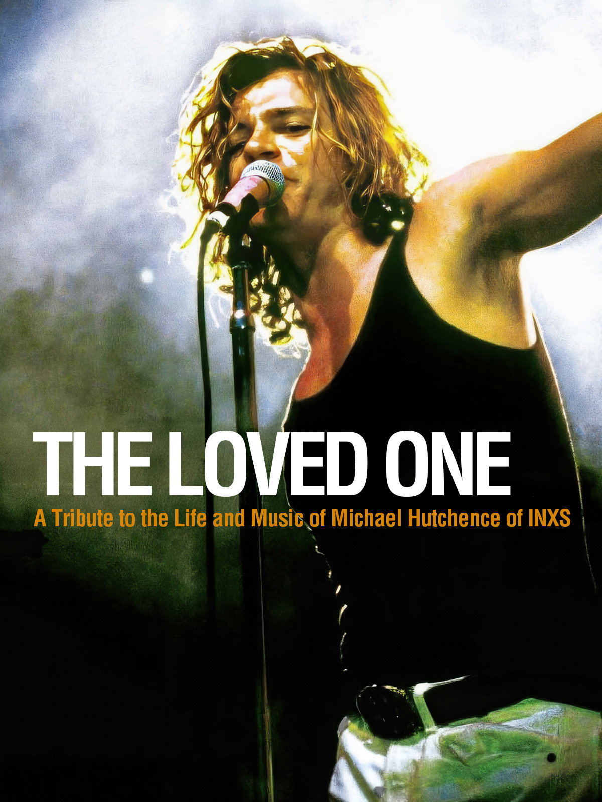 The Loved One: The Michael Hutchence Story poster
