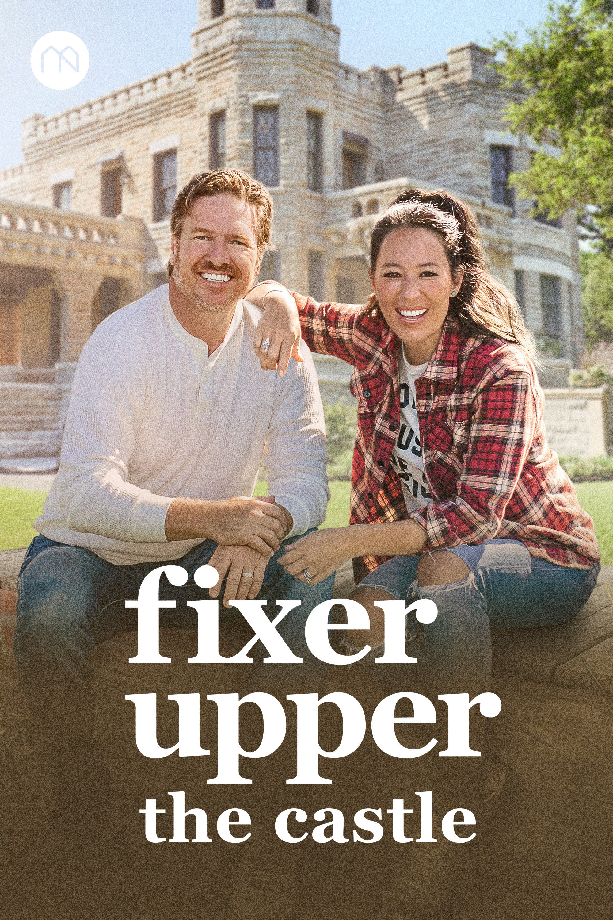 Fixer Upper: The Castle poster