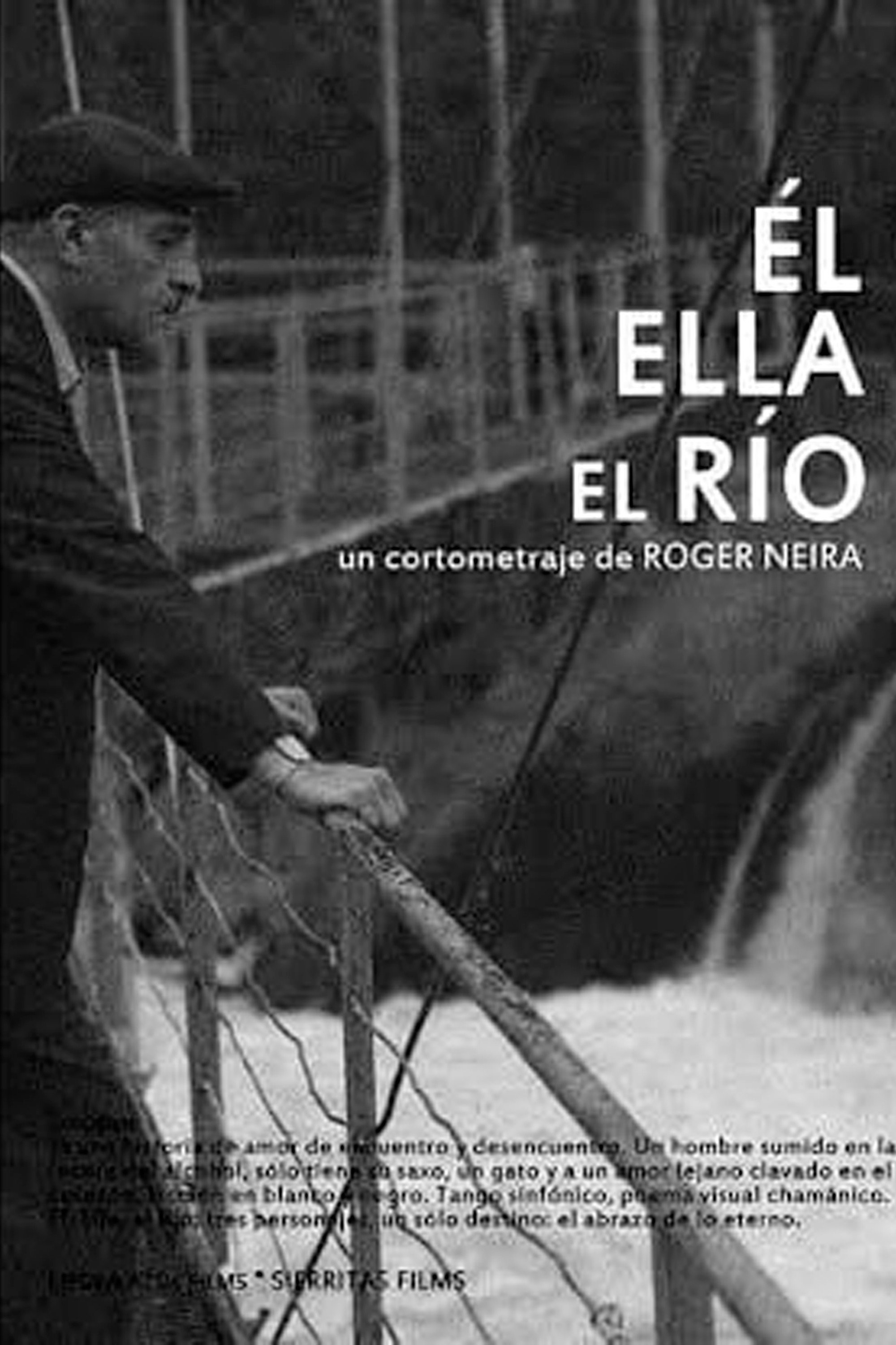 …Él, ella, el río poster