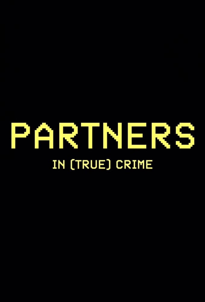 Partners in (True) Crime poster