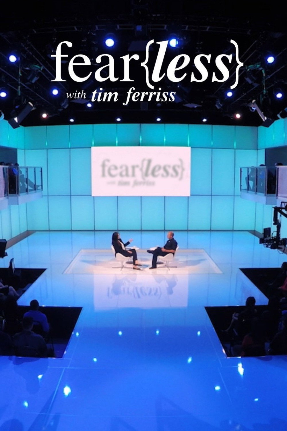 Fear{less} with Tim Ferriss poster