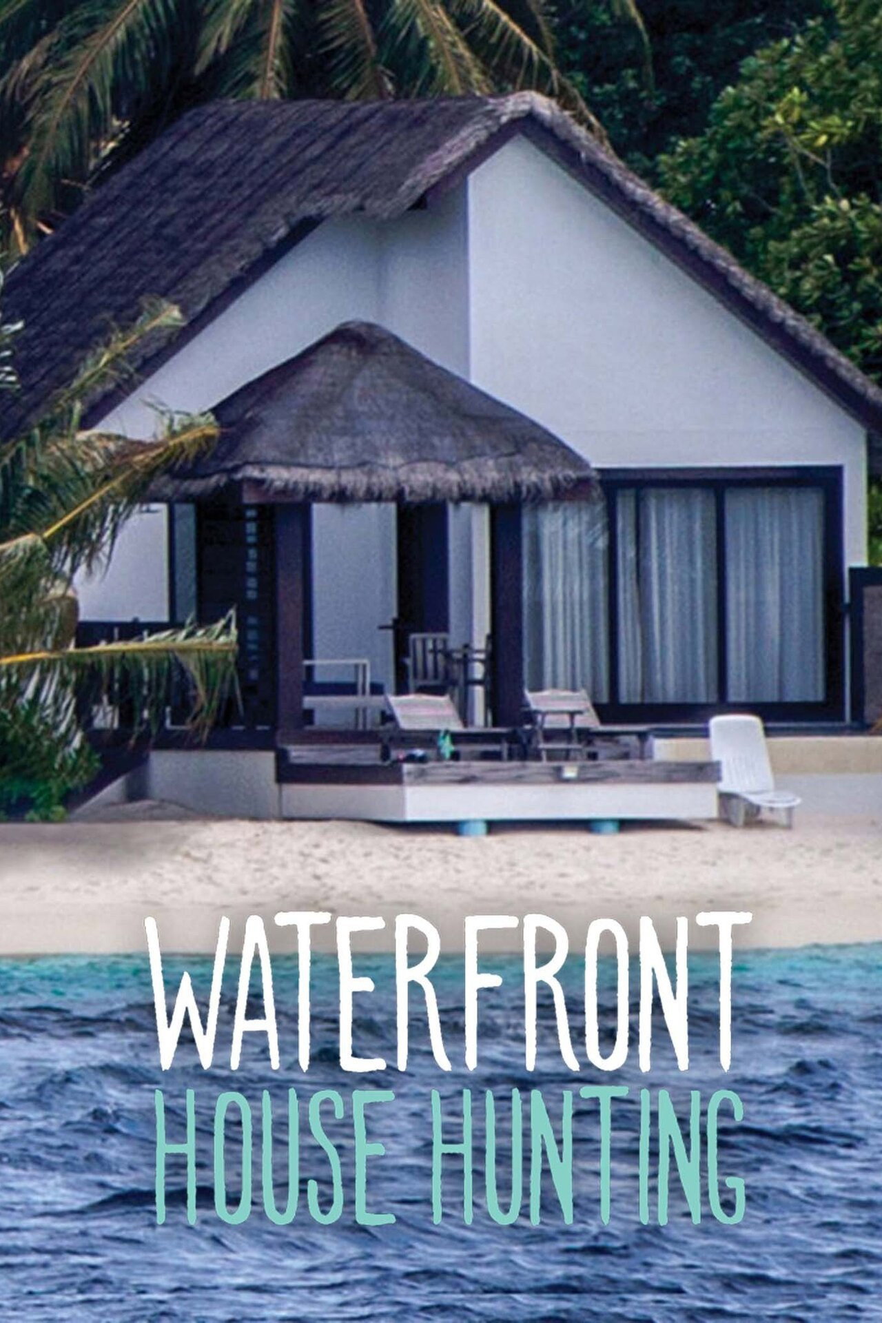 Waterfront House Hunting poster