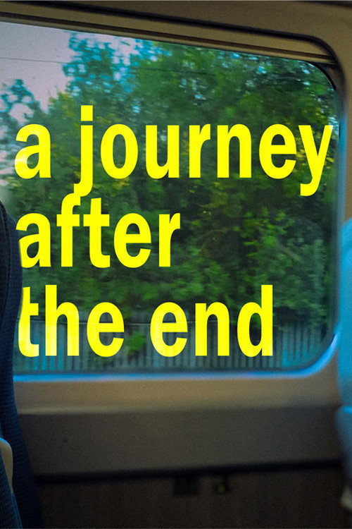 A Journey After the End poster