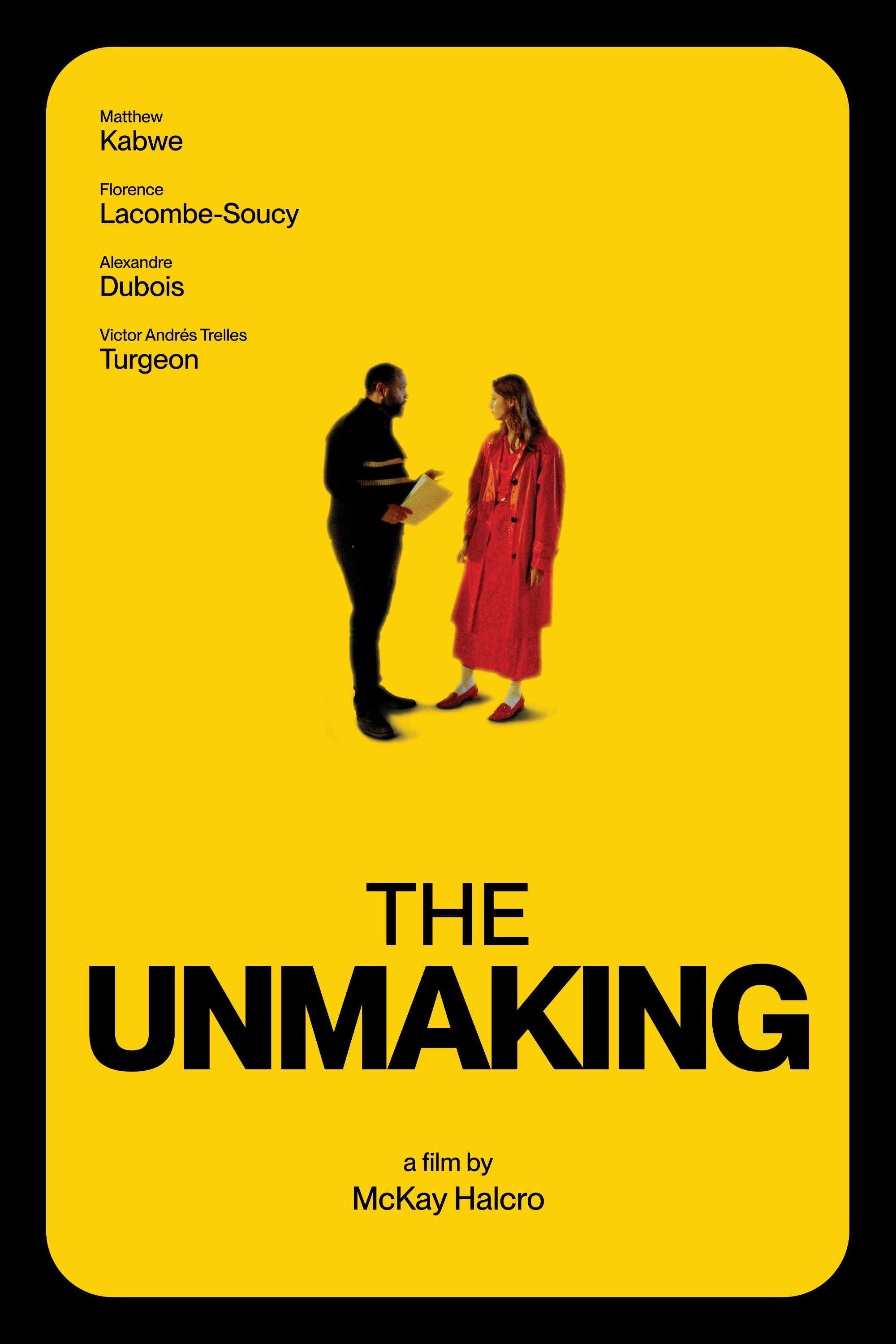 The Unmaking poster