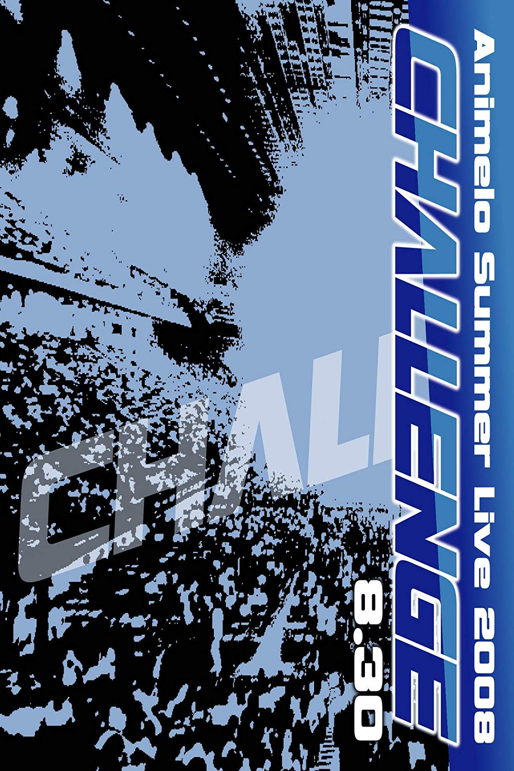 Animelo Summer Live 2008 -Challenge- 8.30 poster