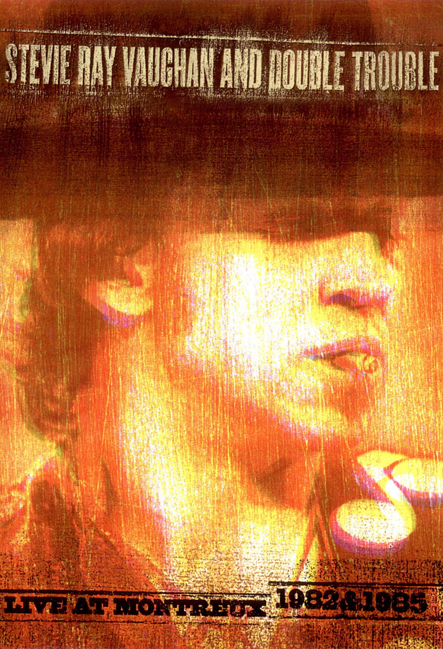 Stevie Ray Vaughan and Double Trouble: Live at Montreux 1985 poster