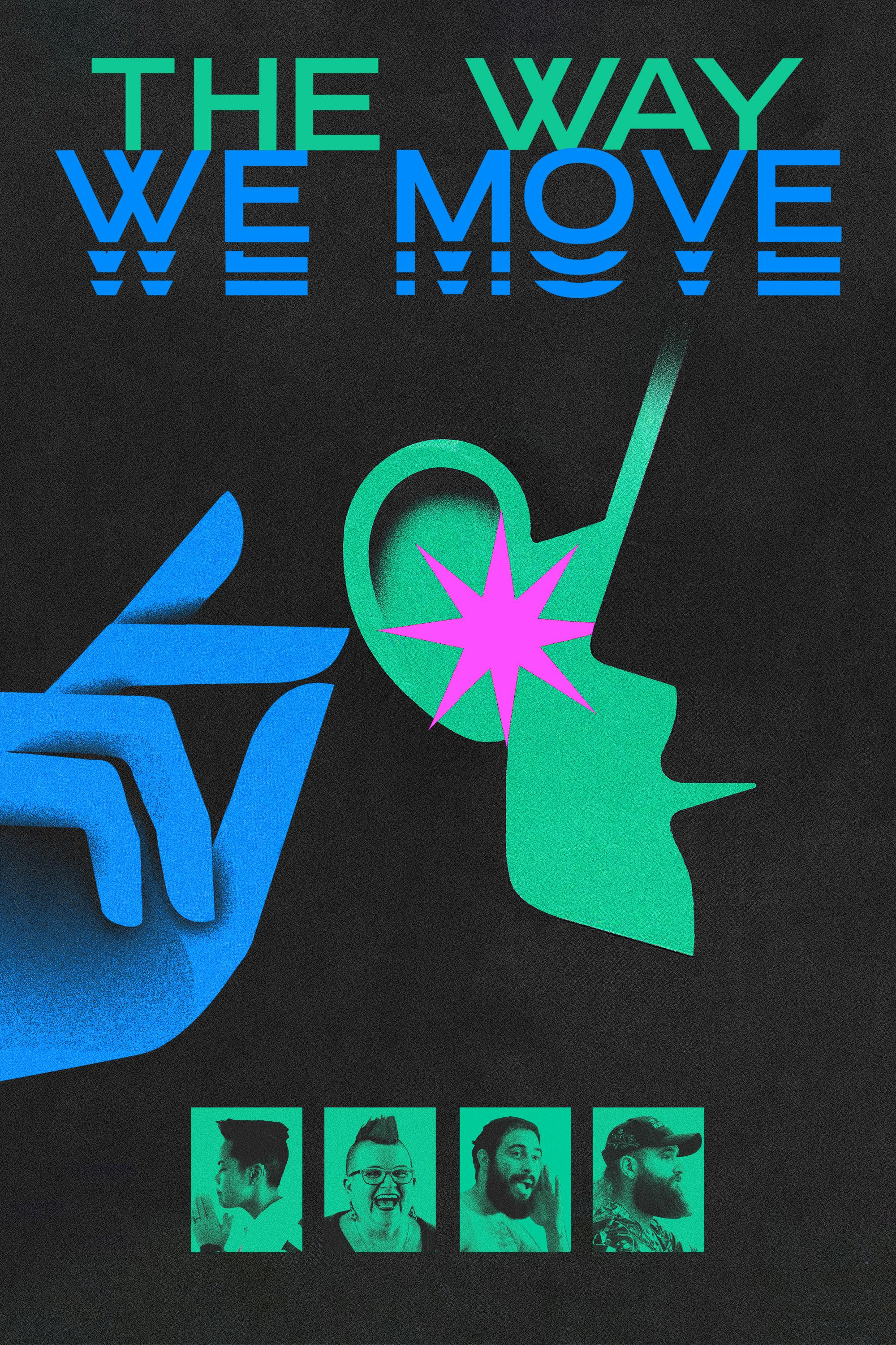 The Way We Move poster