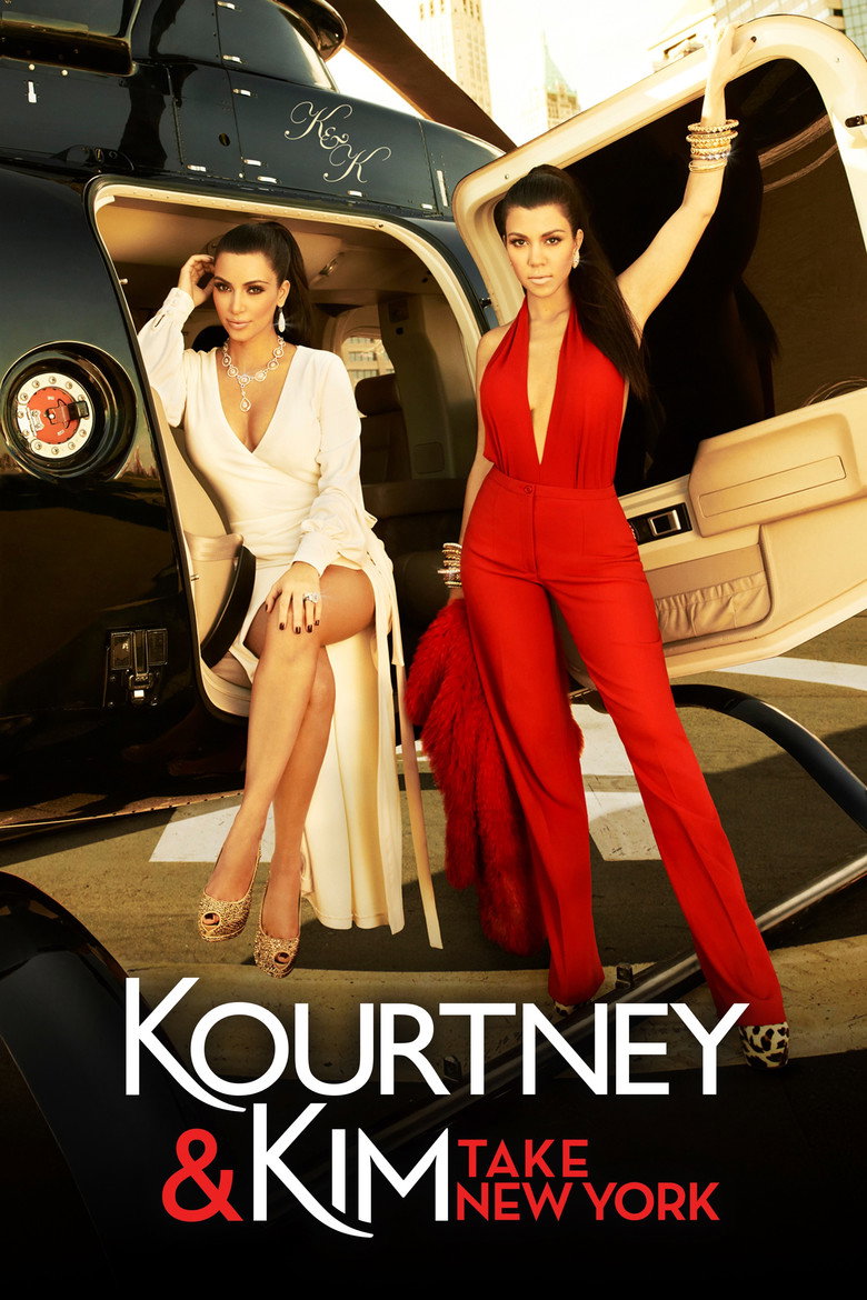Kourtney and Kim Take New York poster
