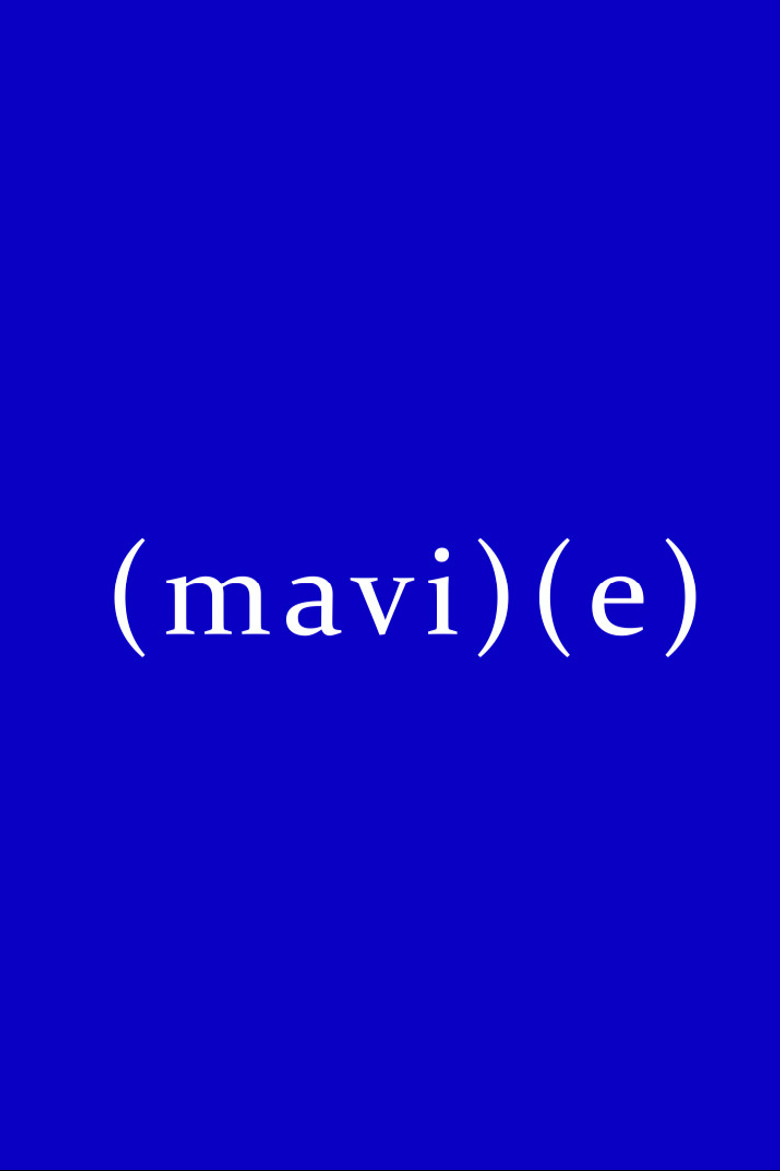 (mavi)(e) poster