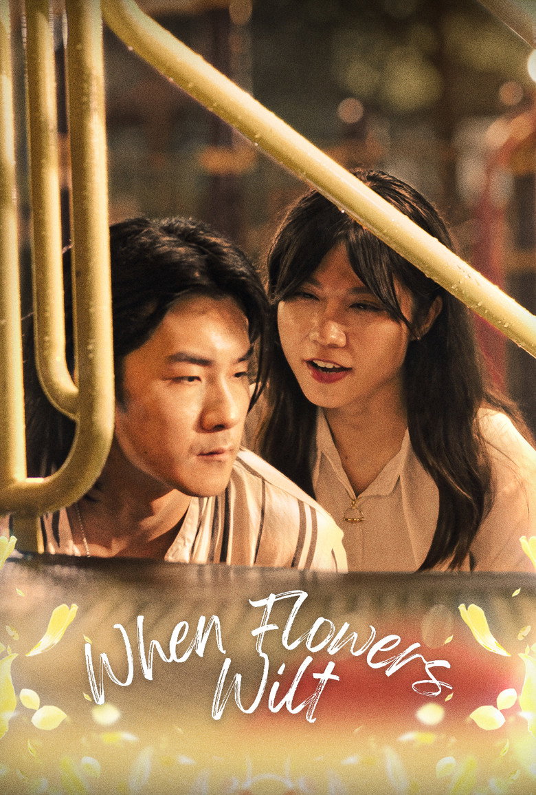 When Flowers Wilt poster