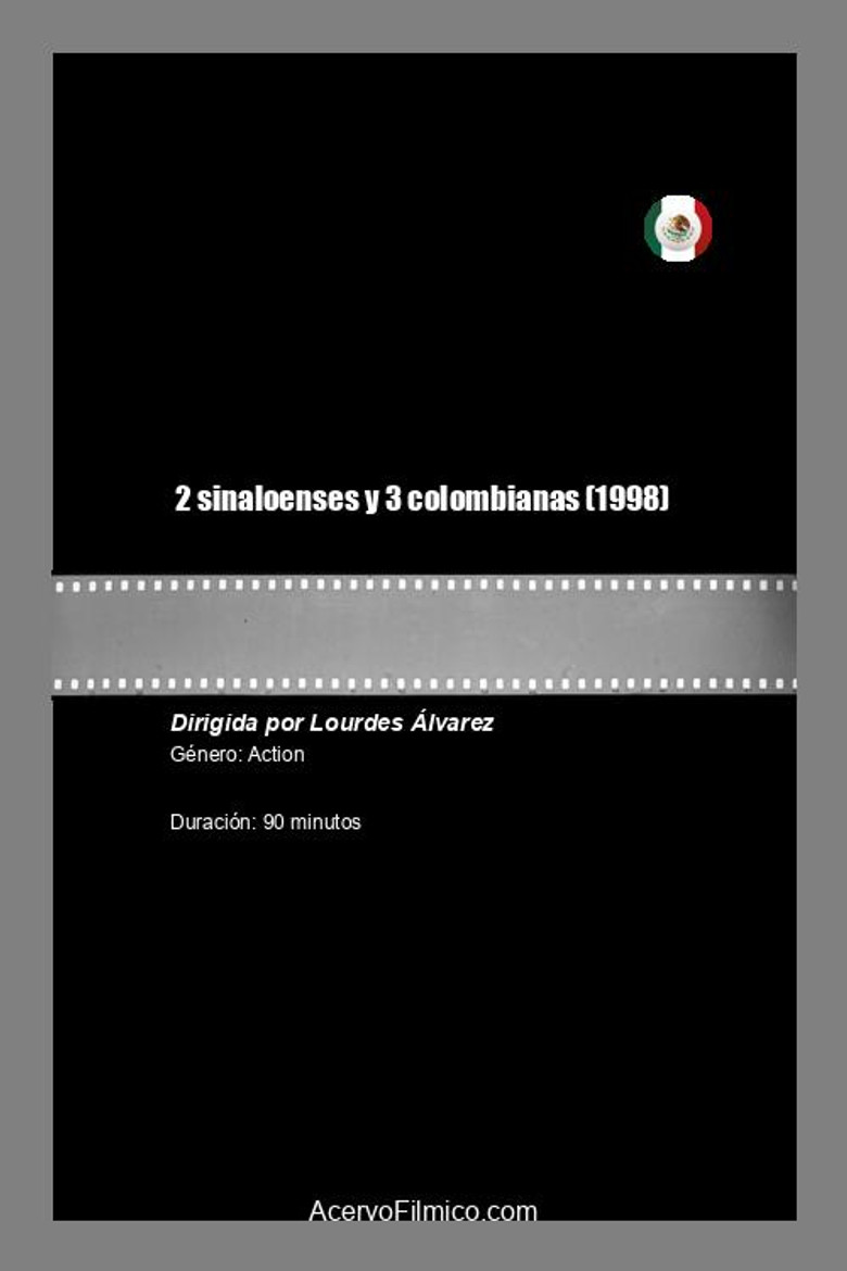 2 Sinaloenses y 3 Colombianas poster