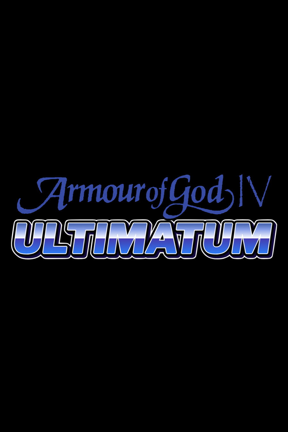 Armour of God IV: Ultimatum poster