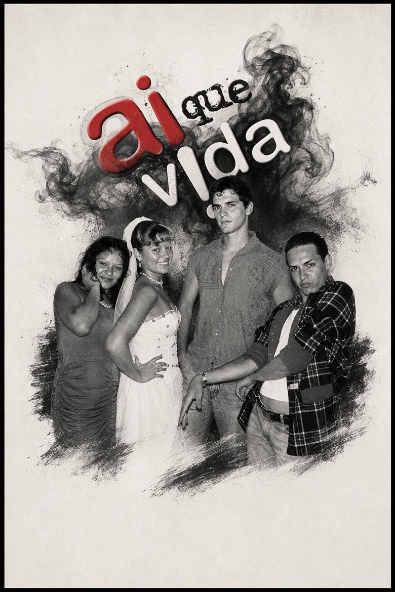 Ai que Vida! poster