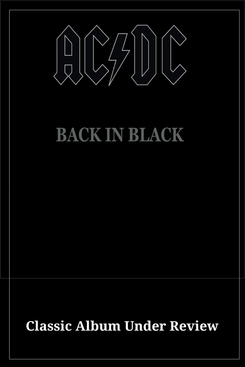 AC/DC's Back In Black - A Classic Album Under Review poster