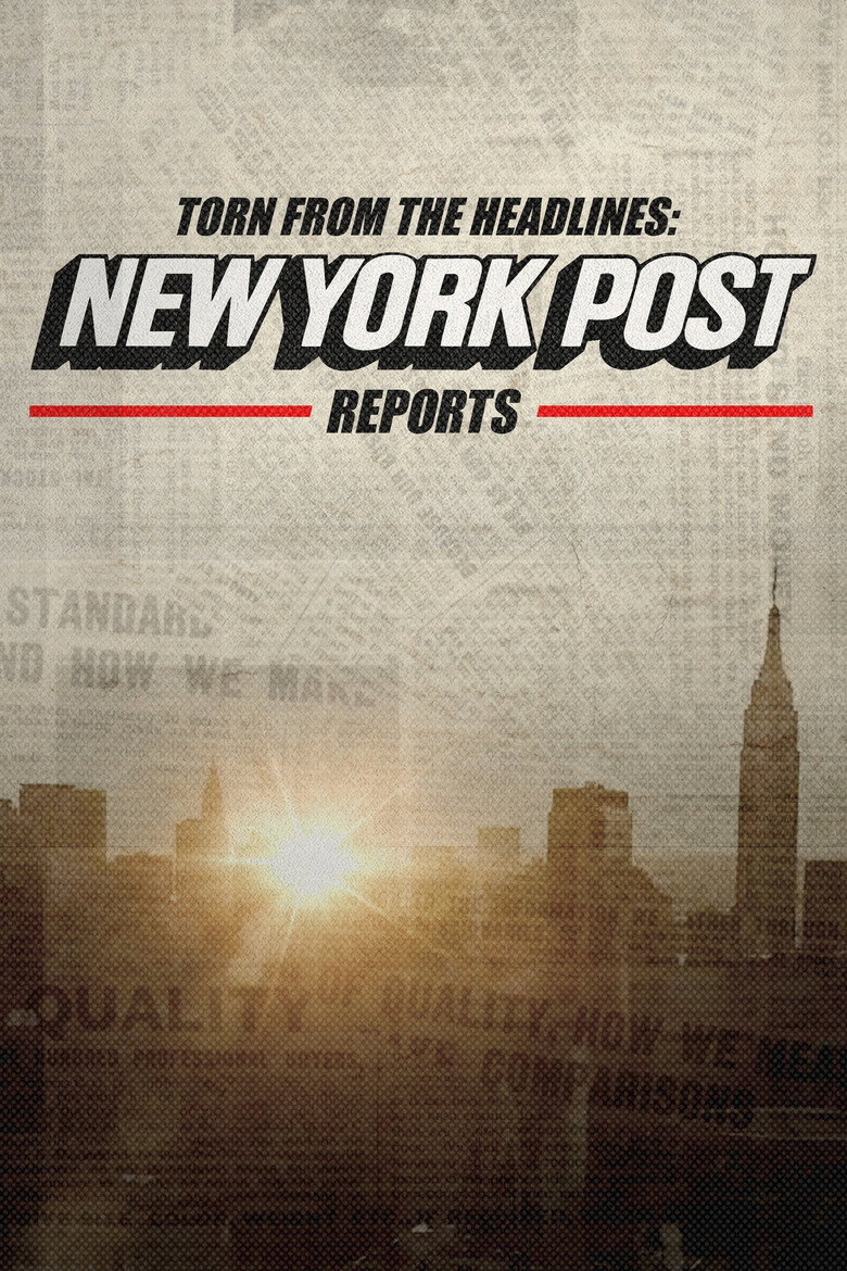 Torn from the Headlines: New York Post Reports poster