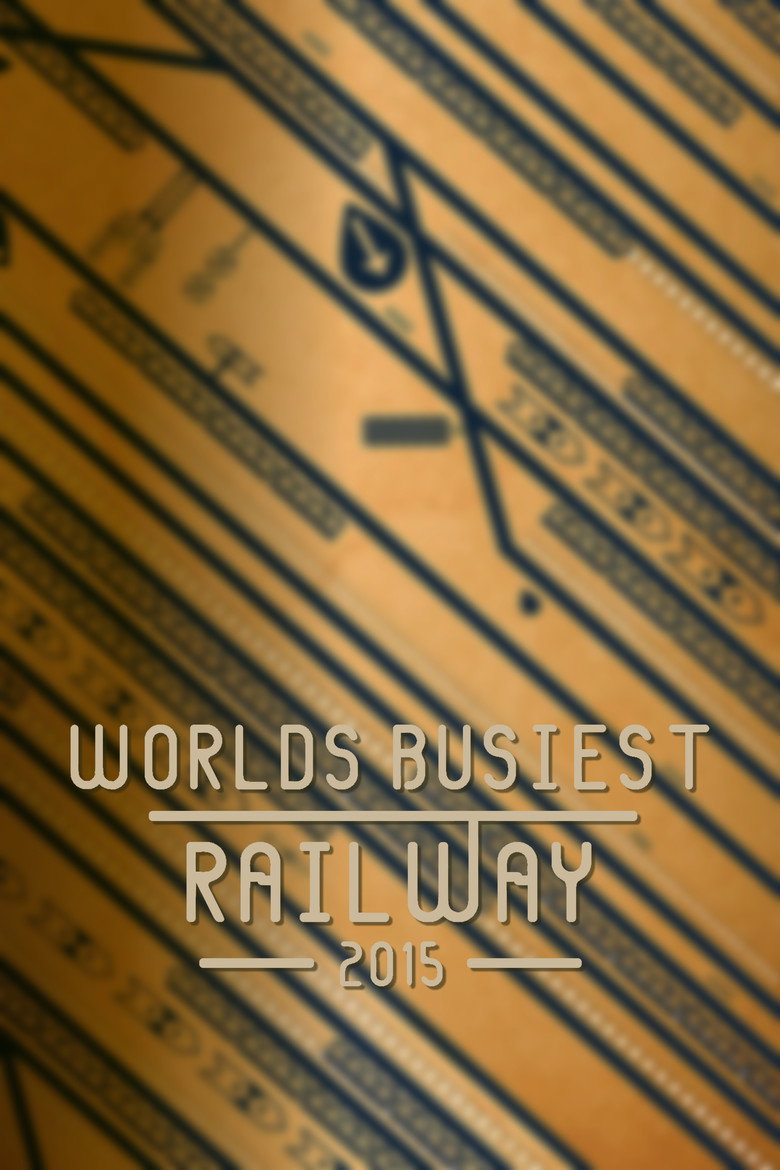 World's Busiest Railway poster