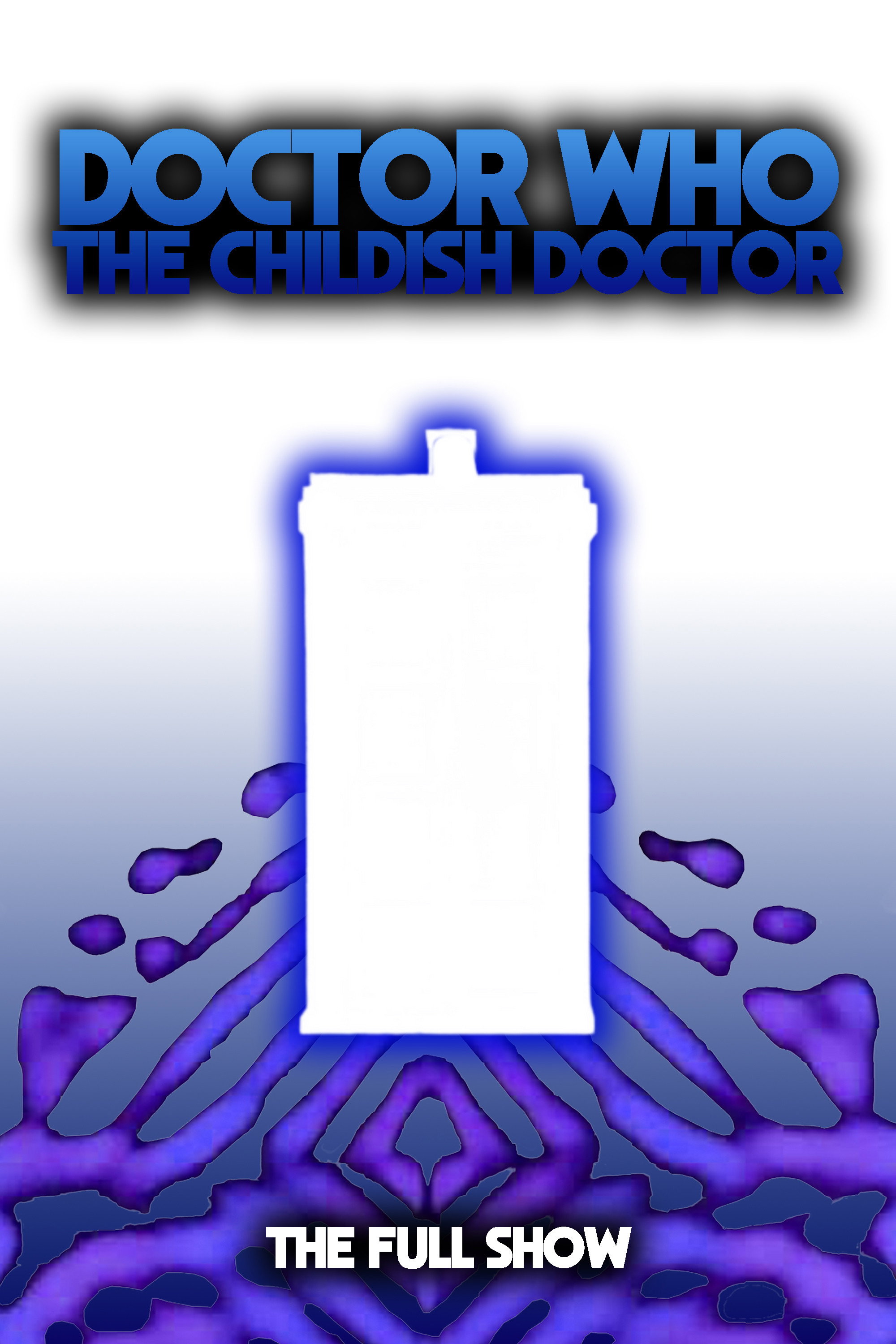 Doctor Who: The Childish Doctor poster