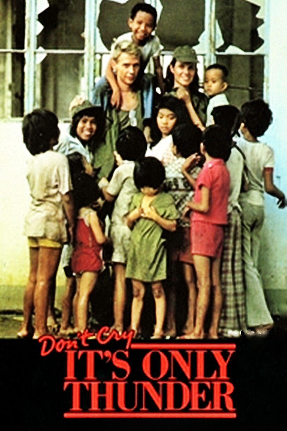 Don't Cry, It's Only Thunder poster