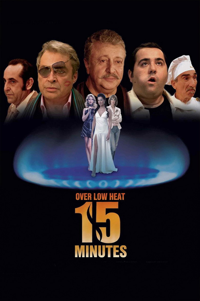 15 Minutes Over Low Heat poster