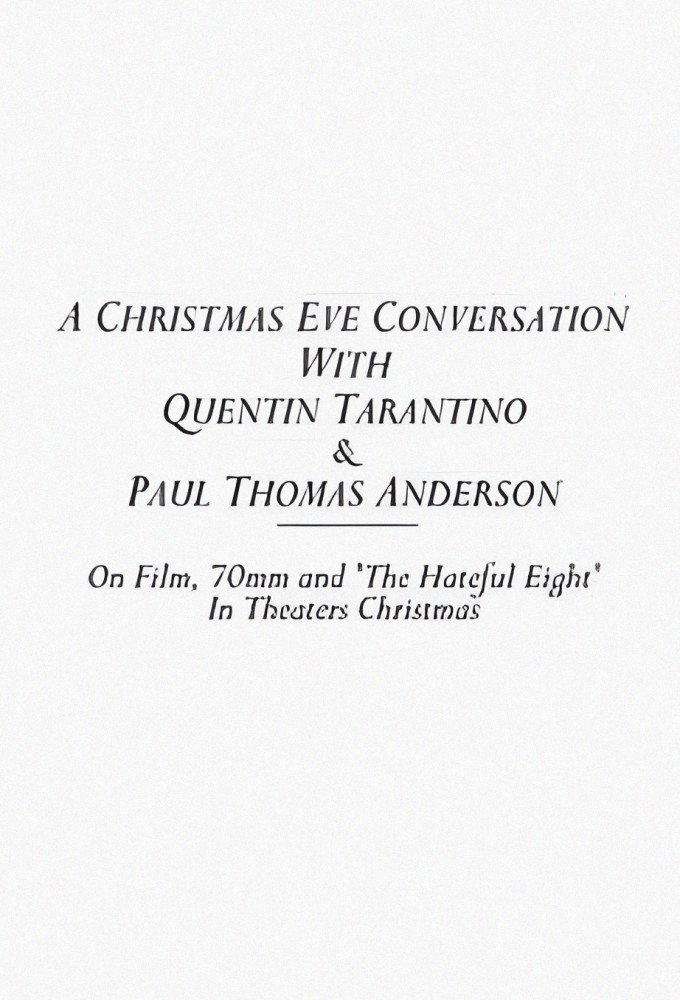 A Christmas Eve Conversation With Quentin Tarantino & Paul Thomas Anderson poster