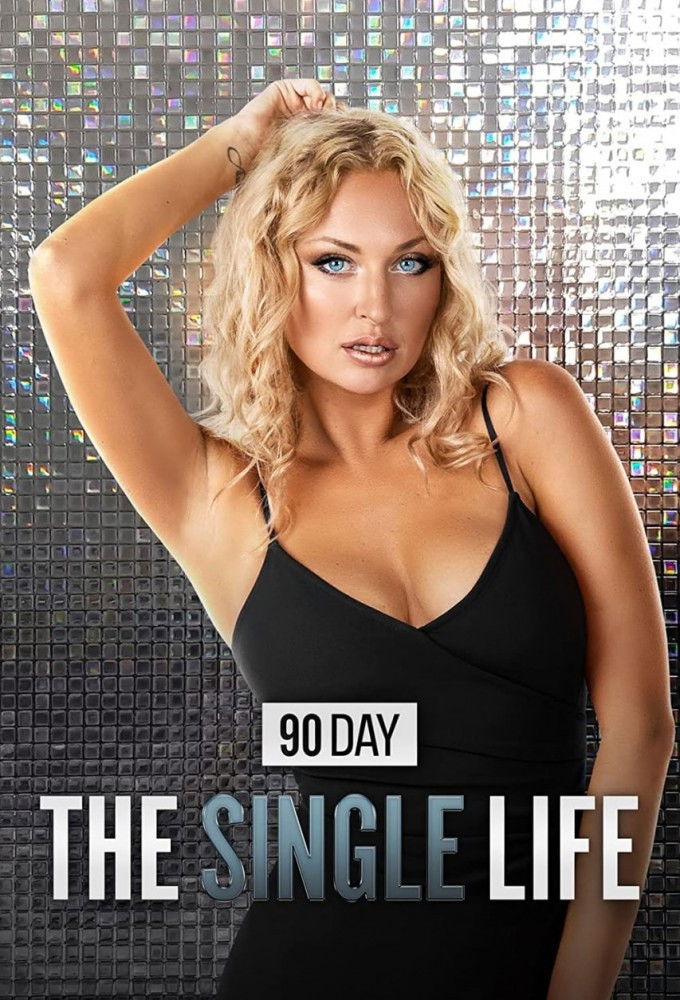 90 Day: The Single Life poster