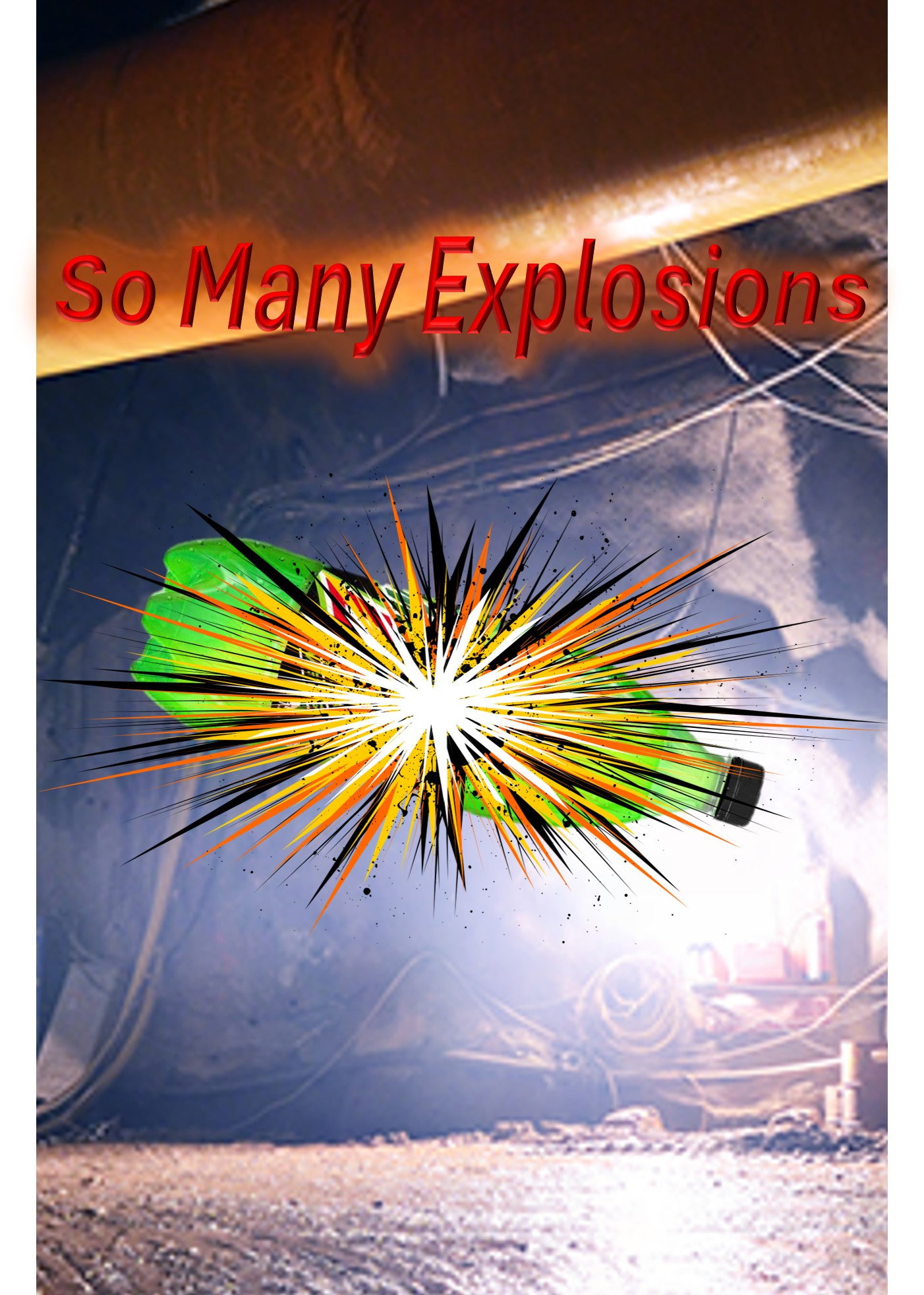 So Many Explosions poster
