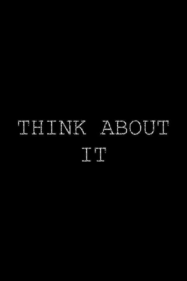 Think About It poster
