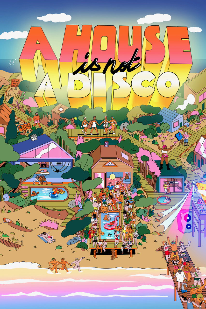 A House Is Not a Disco poster