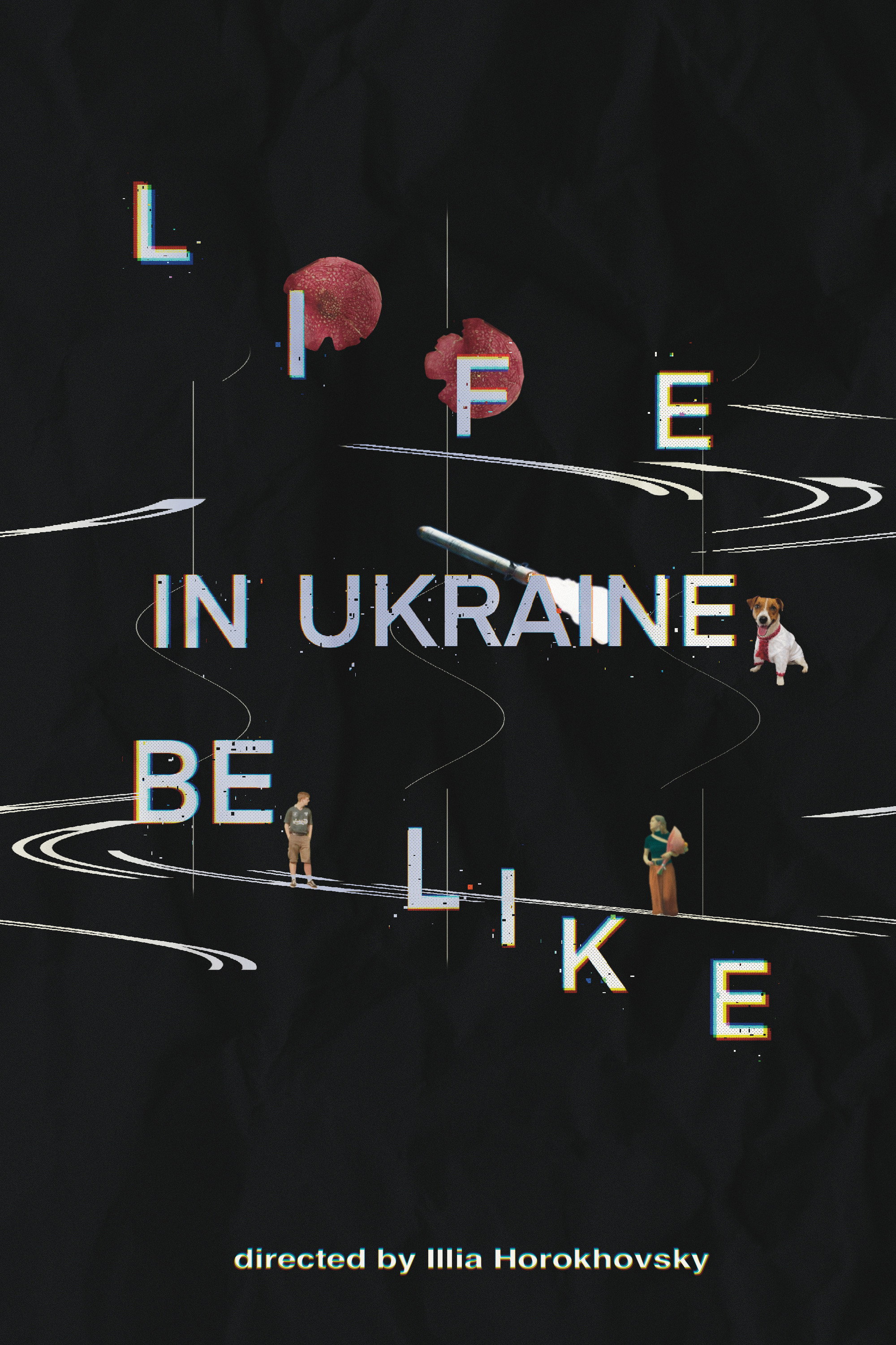 Life in Ukraine be like poster