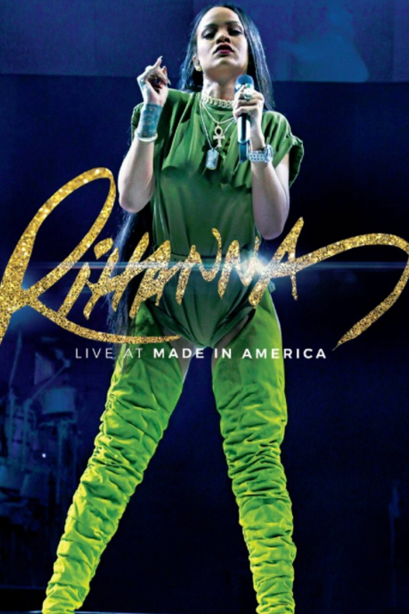 Rihanna - Live at Made In America poster