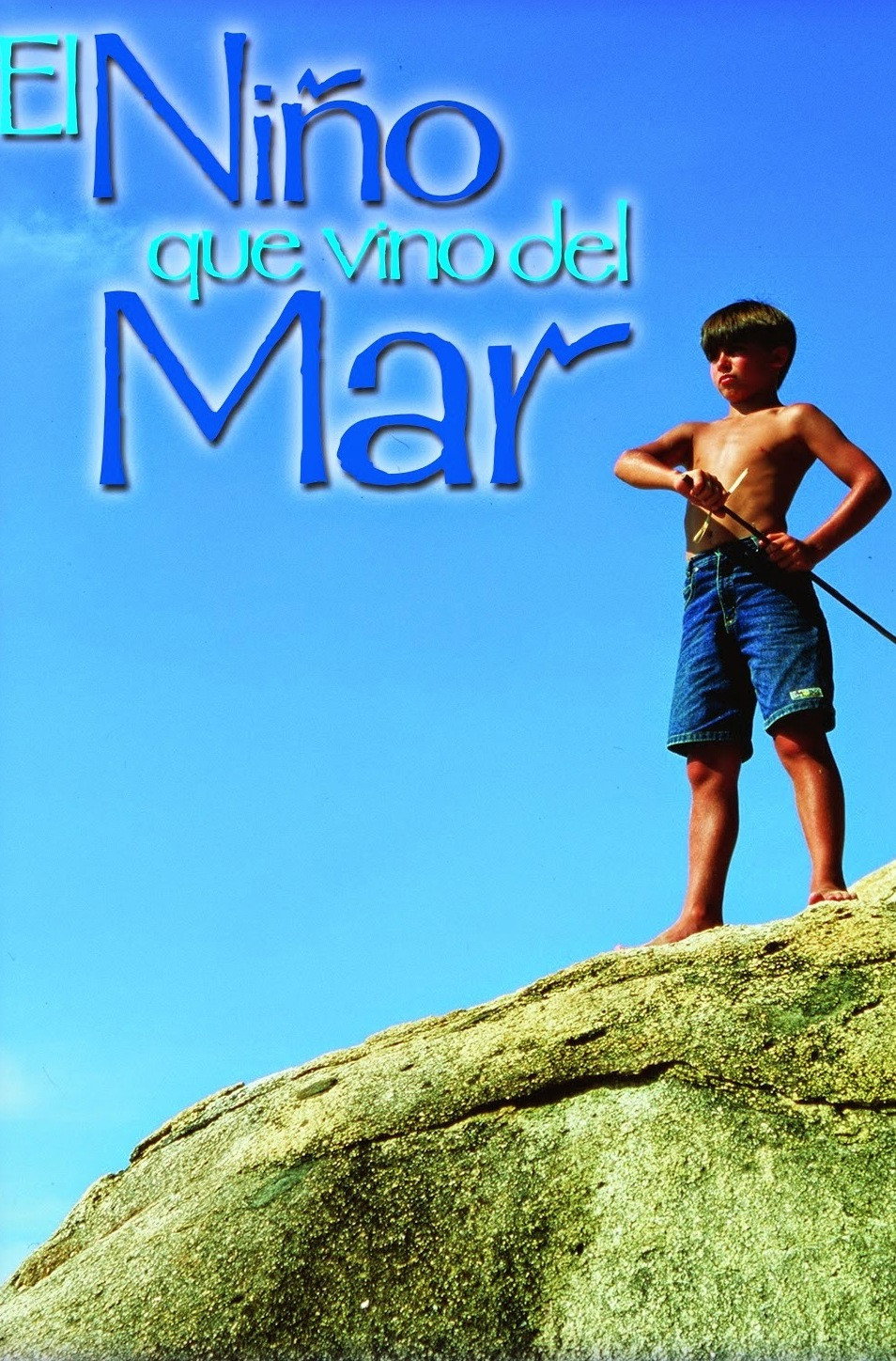 El Niño que Vino del Mar poster
