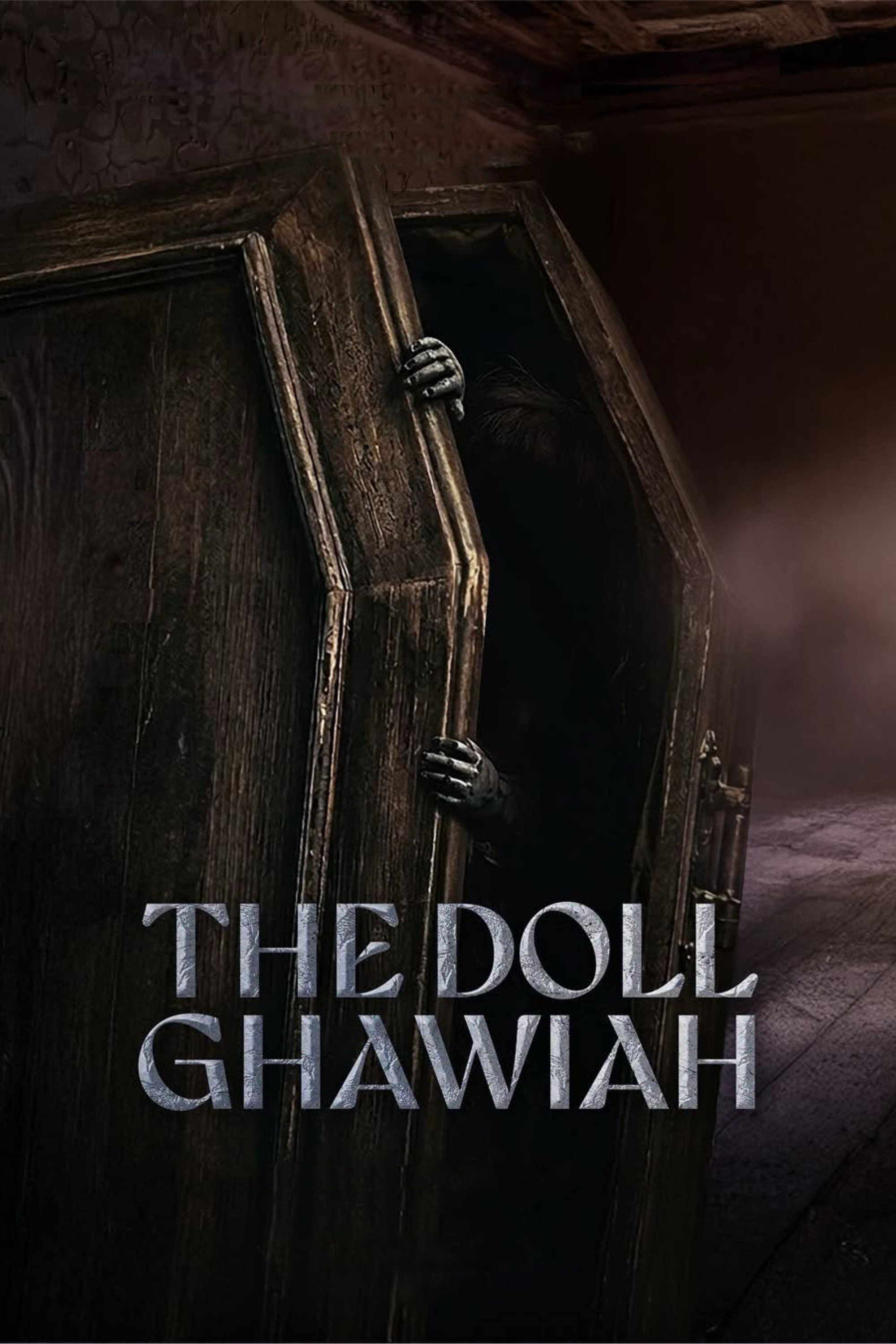 The Doll Ghawiah poster