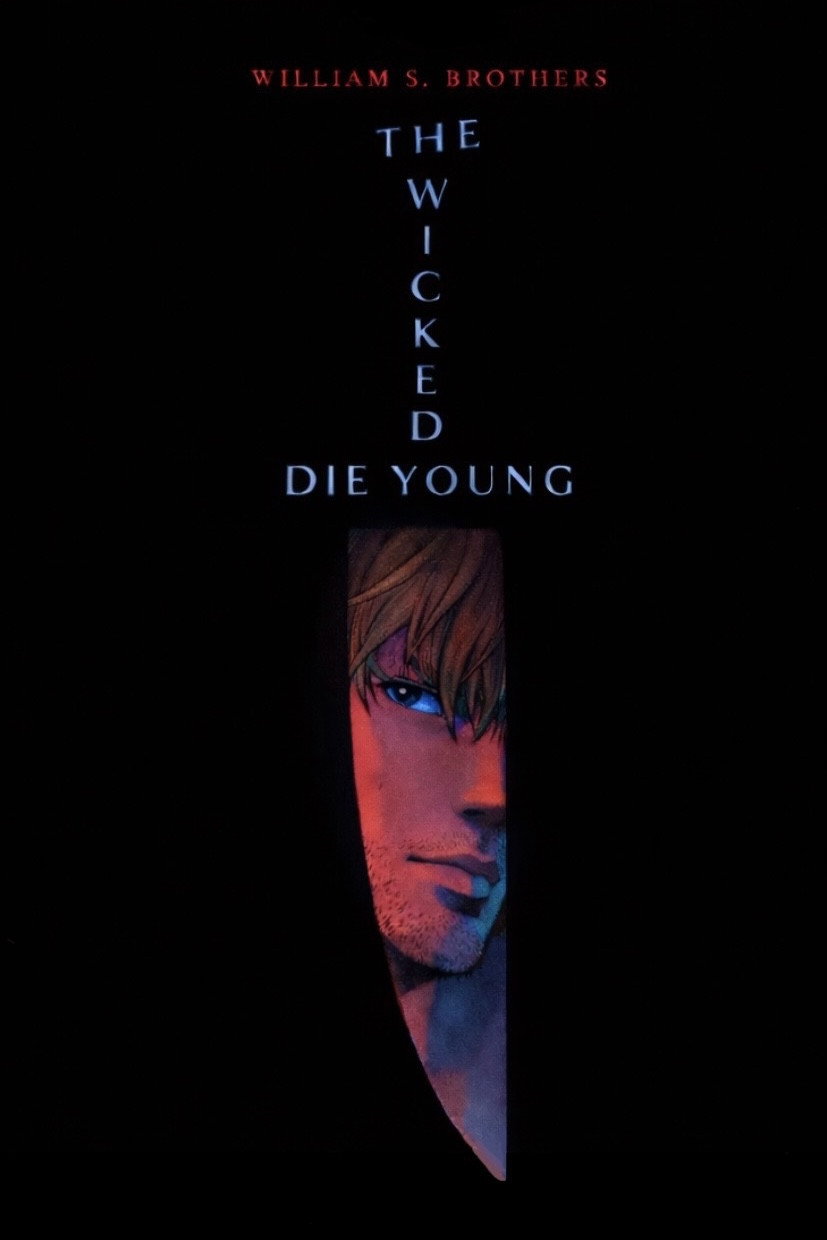 The Wicked Die Young poster