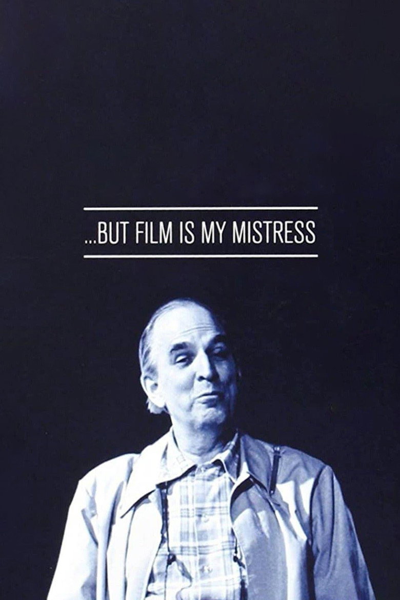 … But Film Is My Mistress poster