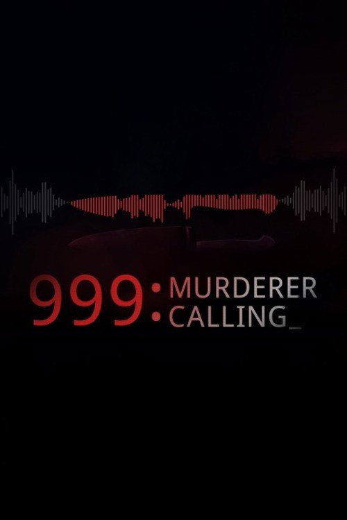 999 Murderer Calling poster