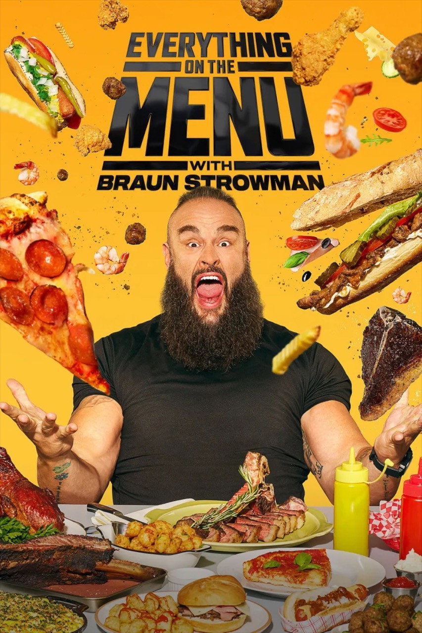Everything on the Menu with Braun Strowman poster